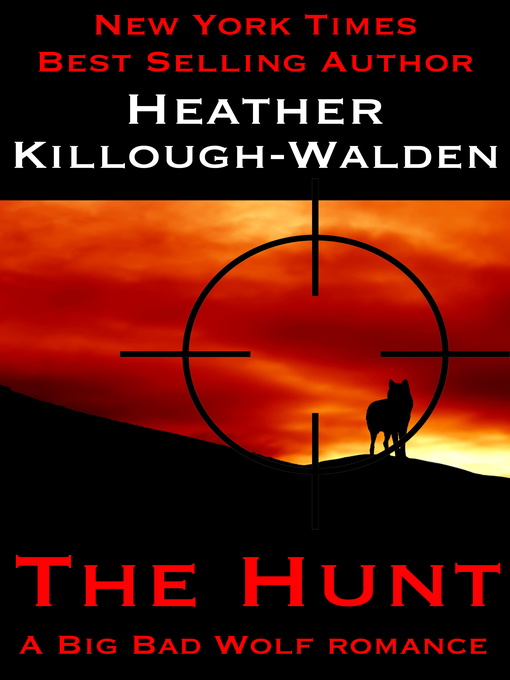 Title details for The Hunt by Heather Killough-Walden - Available
